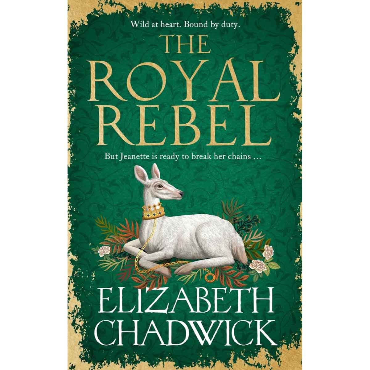 The Royal Rebel by Elizabeth Chadwick - 04-09-2025