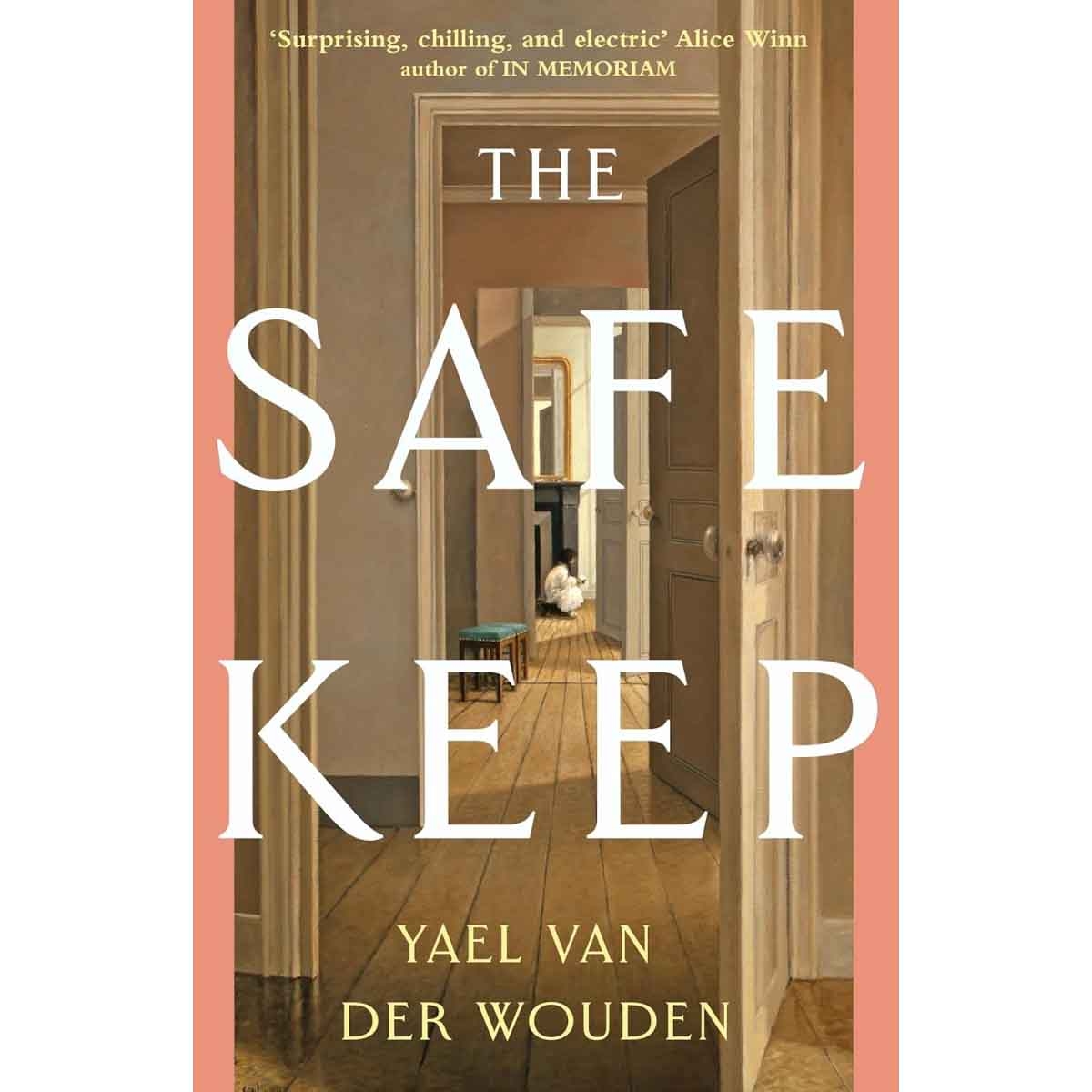 The Safekeep by Yael Van Der Wouden - 2025-05