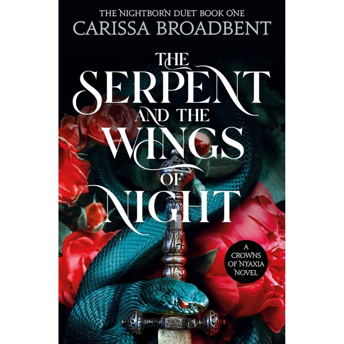 The Serpent & the Wings of Night by Carissa Broadbent - 16-05-2024