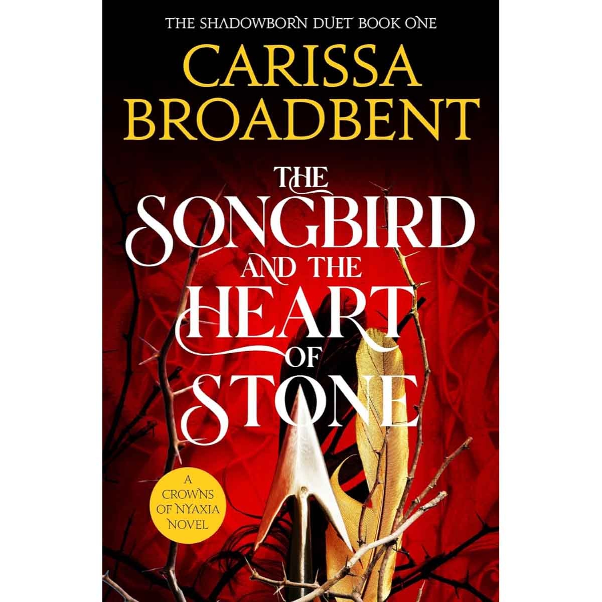 The Songbird & the Heart of Stone by Carissa Broadbent - 03-07-2025