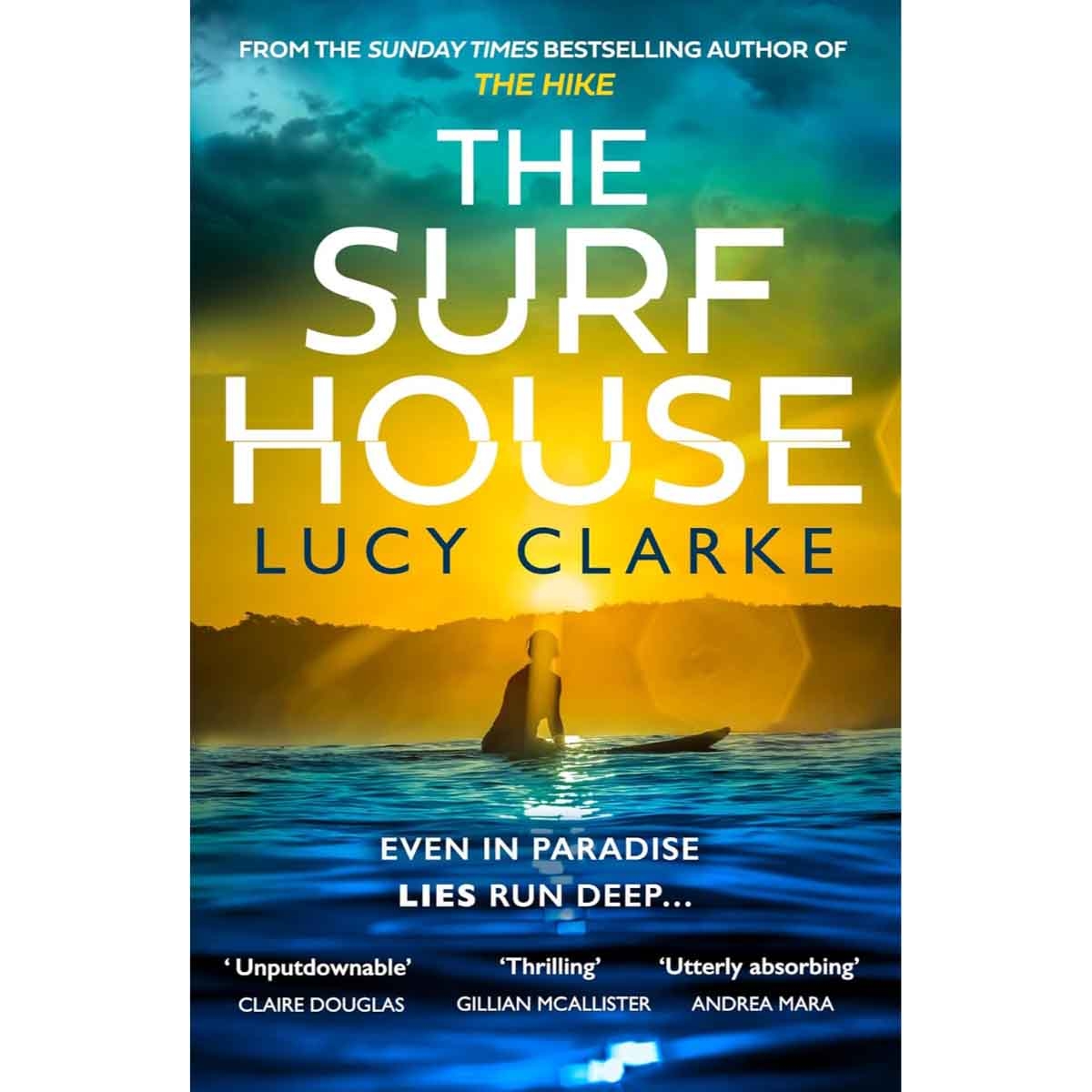 The Surf House by Lucy Clarke - 03-07-2025