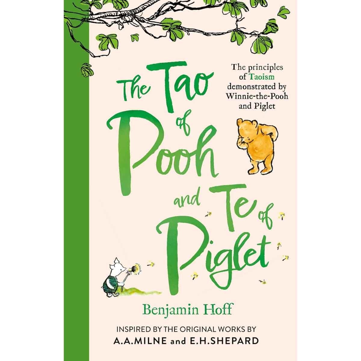 The Tao of Pooh & the Te of Piglet by Benjamin Hoff - 05-09-2019