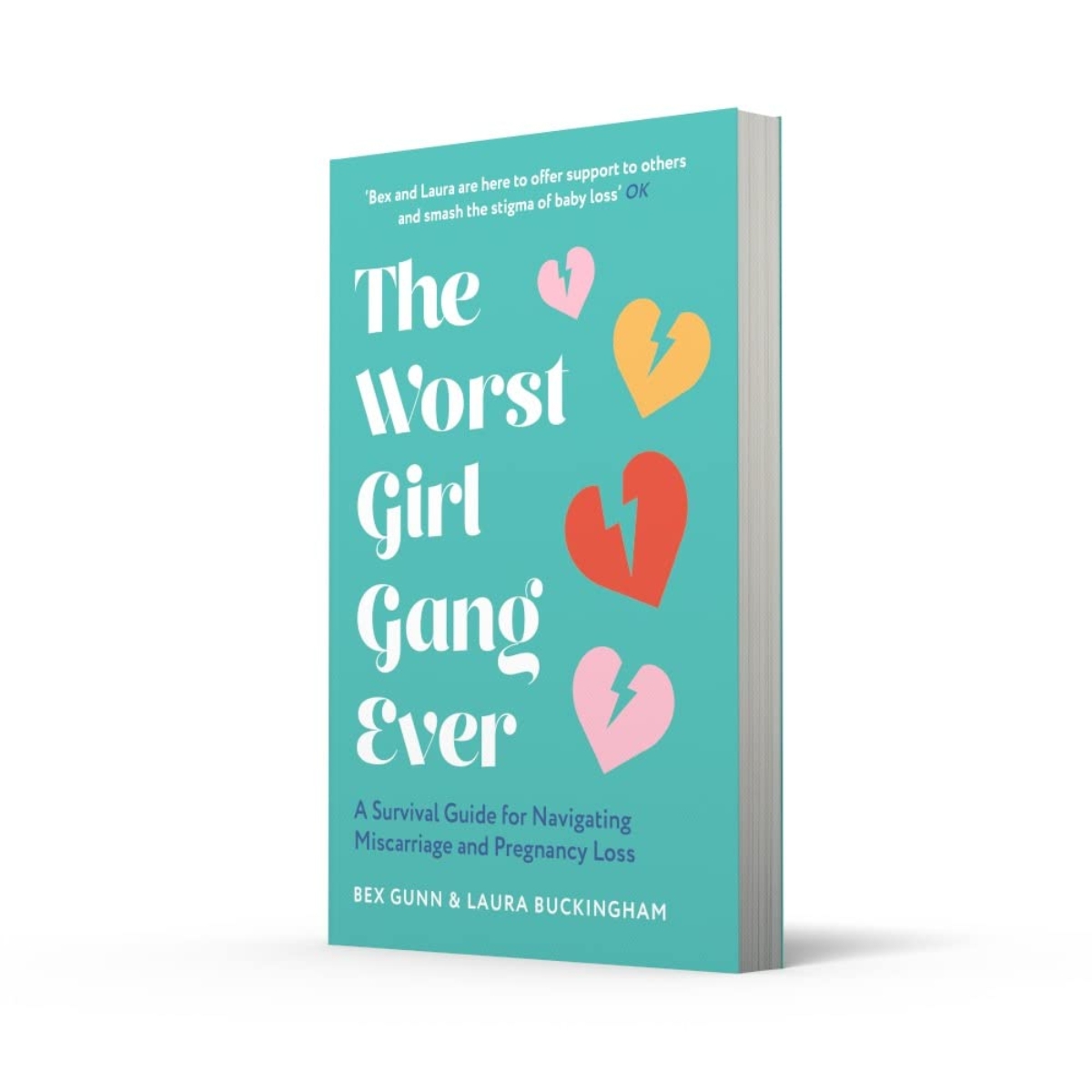 The Worst Girl Gang Ever : دليل للبقاء خلال الإجهاض وفقدان الحمل تأليف بيكس غان ولورا باكينغهام - 28 سبتمبر 2023