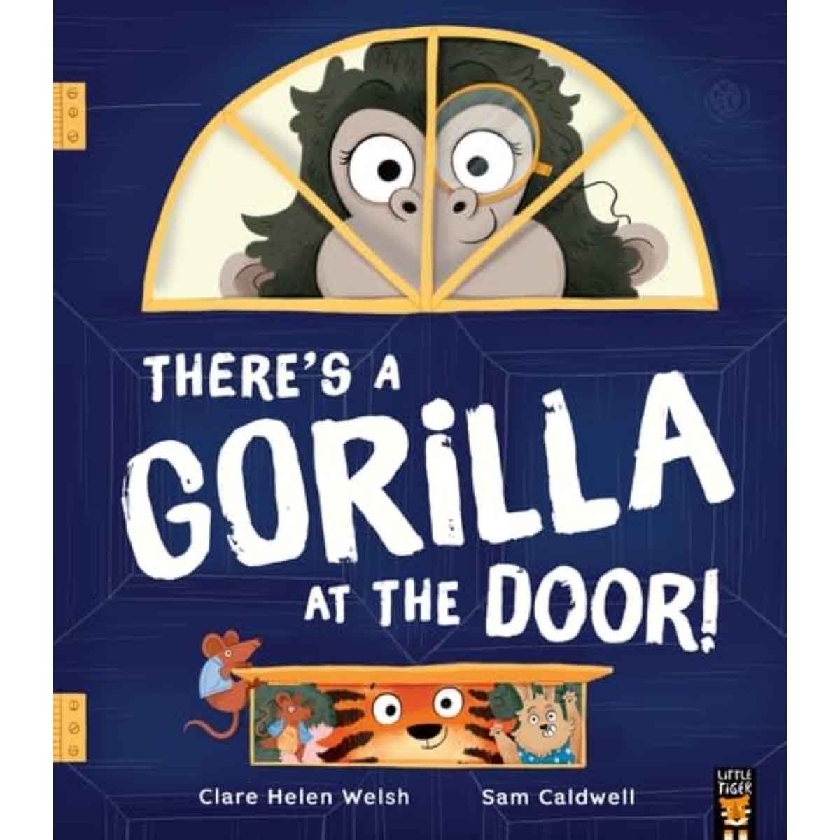 There's a Gorilla at the Door! by Clare Helen Welsh - 2025