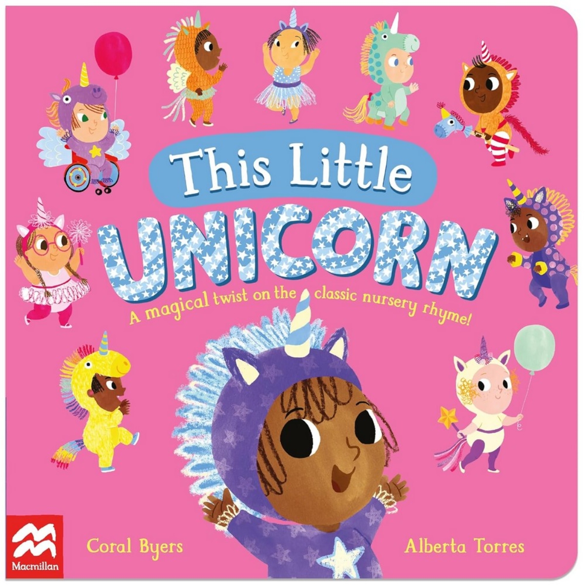 This Little Unicorn: لمسة سحرية على أنشودة الأطفال الكلاسيكية! تأليف كورال بايرز - 18 يناير 2024