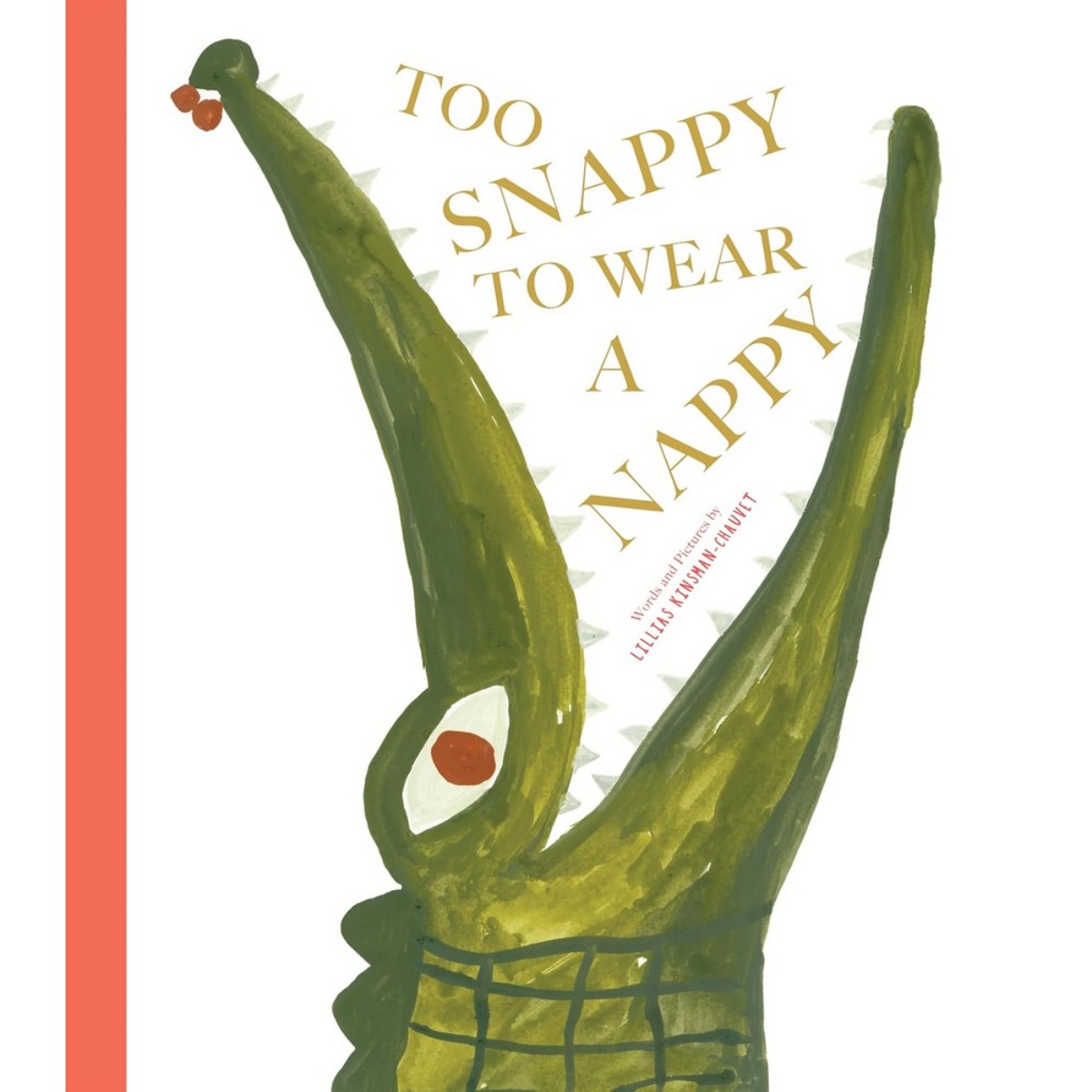 Too Snappy To Wear A Nappy تأليف ليلياس كينسمان-شوفيه - 29 أغسطس 2024