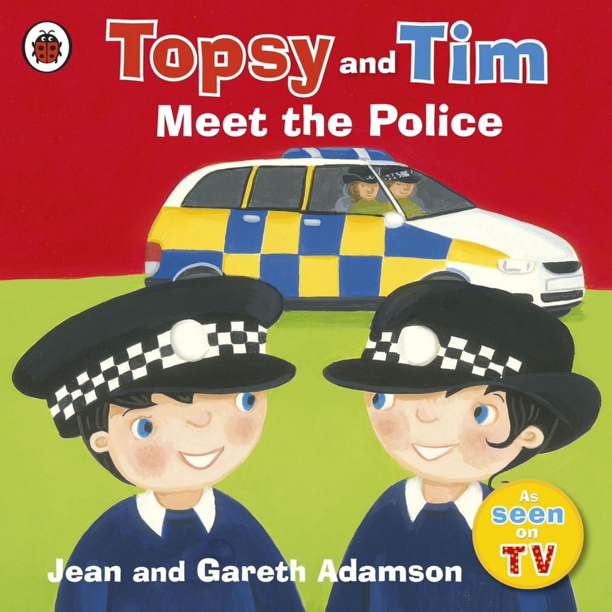 Topsy and Tim: Meet the Police by Jean Adamson - 2 Jun 2011