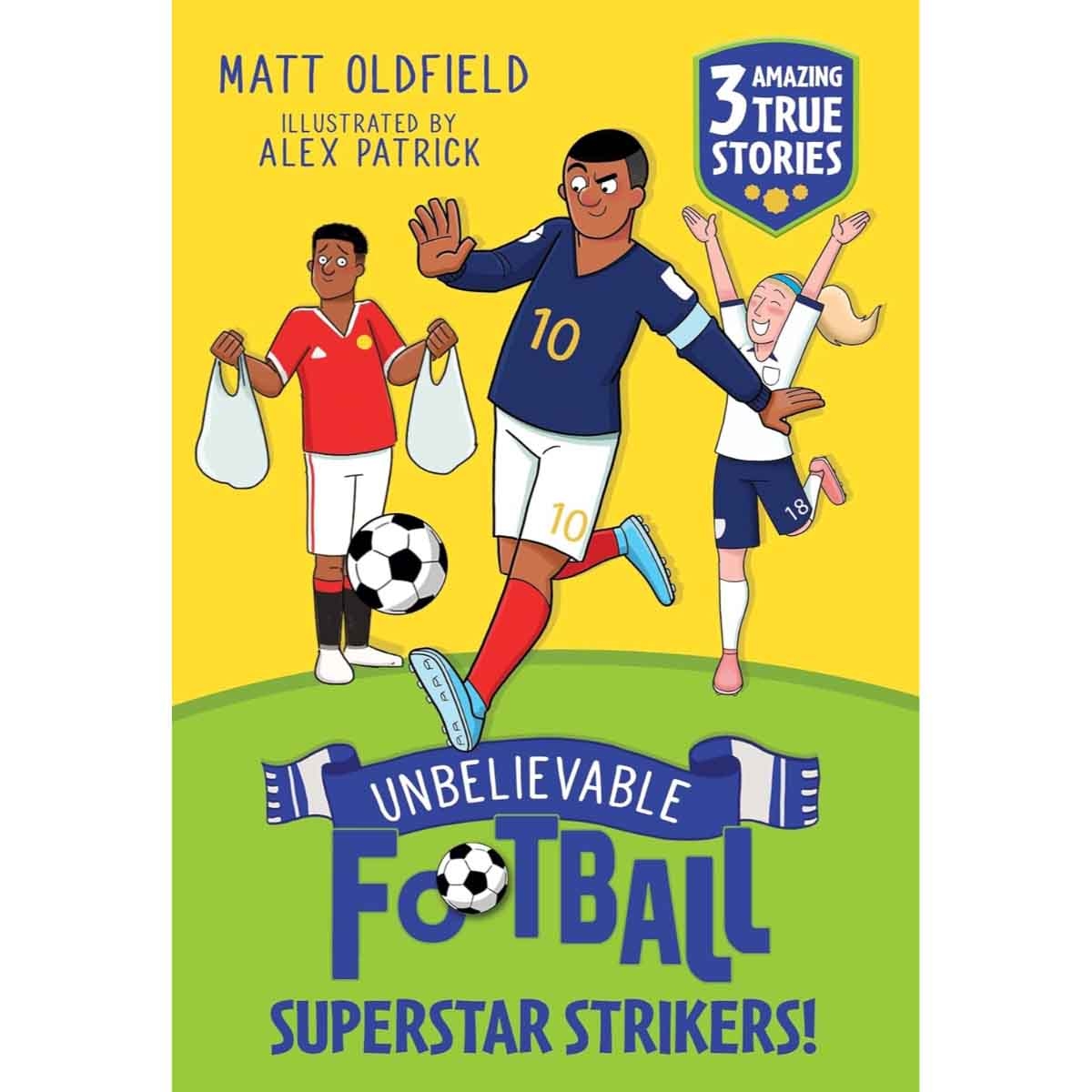 Unbelievable Football Short Colour Stories: The Superstar Strikers by Matt Oldfield - 28-08-2025