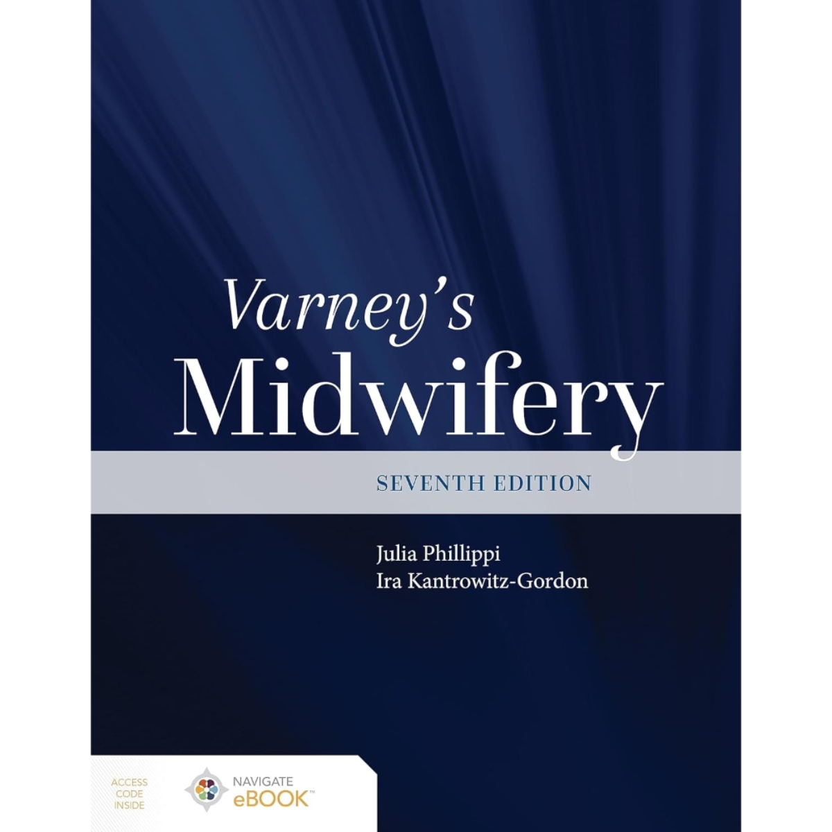 Varney's Midwifery: فن القبالة تأليف جوليا فيليبي وإيرا كانترويتز-غوردون - 9 أكتوبر 2023