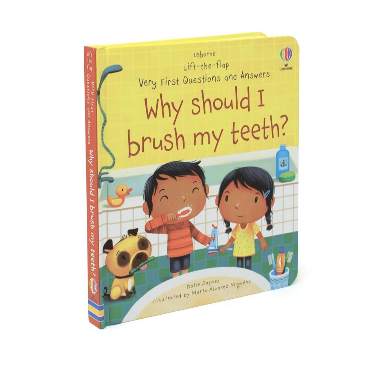 Very First Questions and Answers: لماذا يجب أن أفرّش أسناني؟ تأليف كاتي داينز - 5 مارس 2020