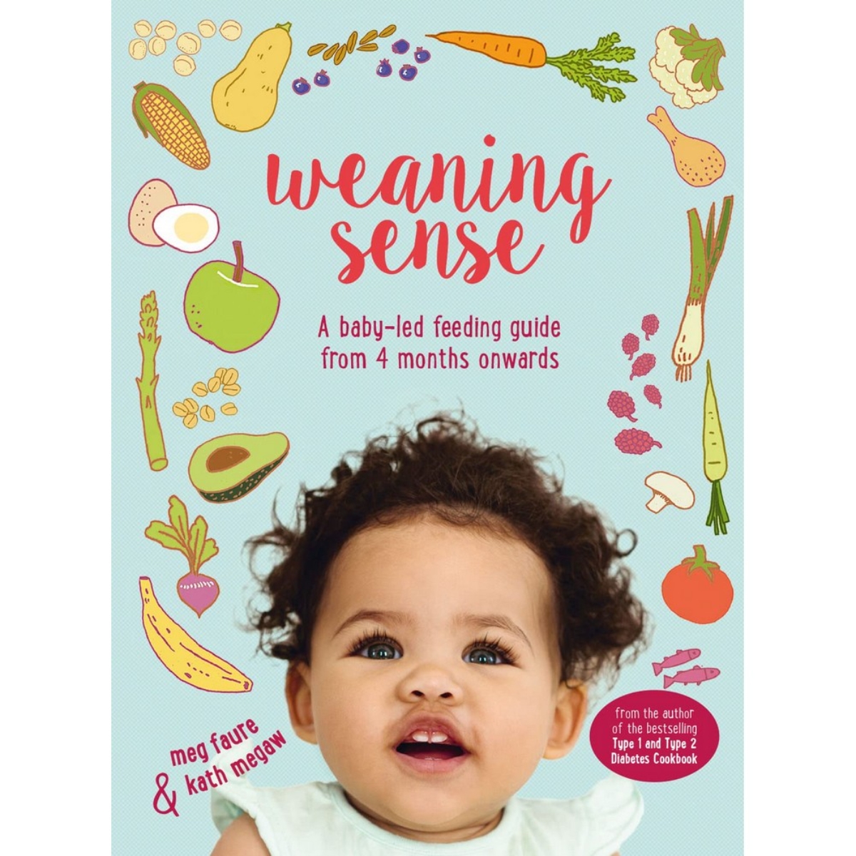 Weaning Sense: دليل للفطام بقيادة الطفل من عمر 4 أشهر وما بعده تأليف كاث ميغاو وميغ فاور - 4 مايو 2021