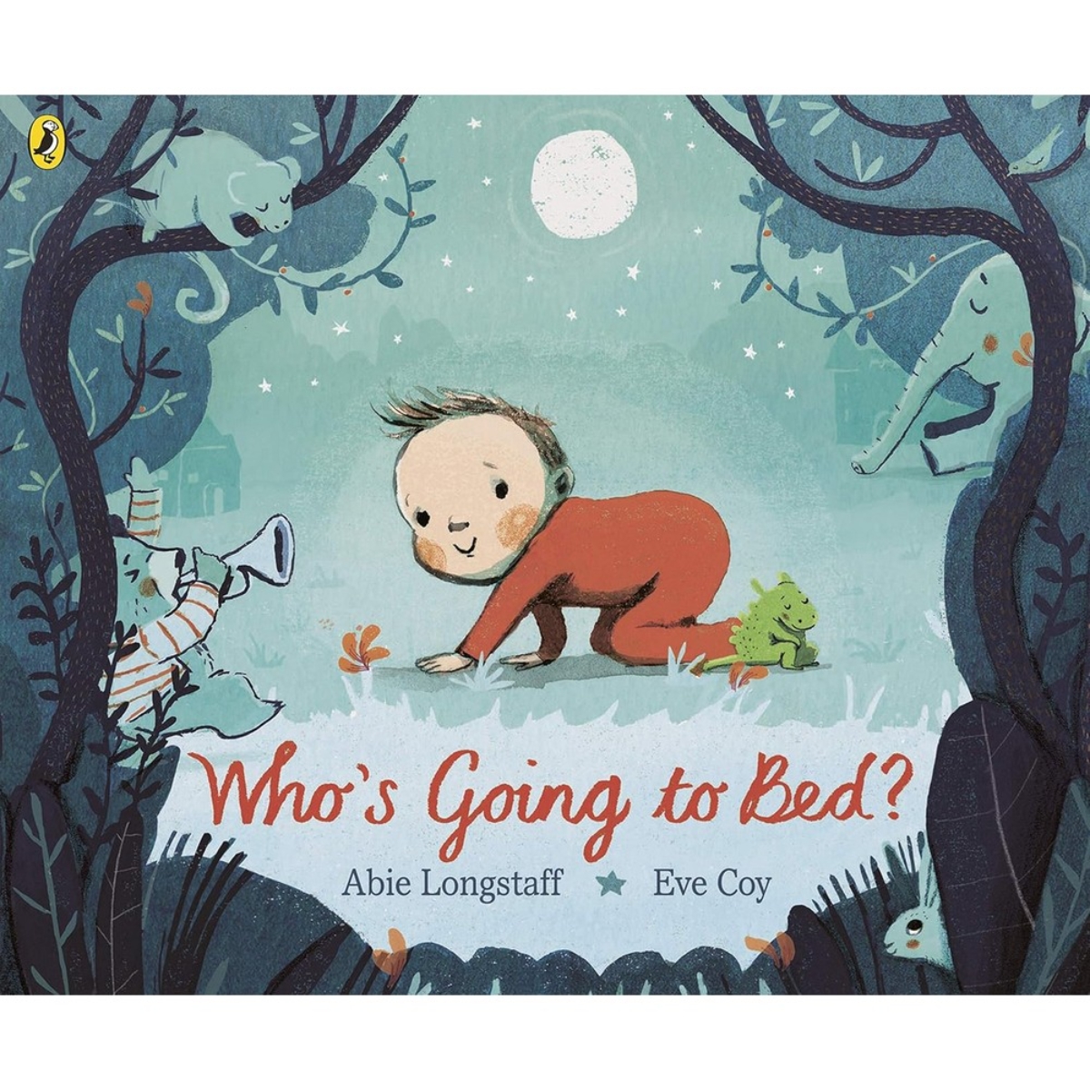 Who's Going to Bed?: تأليف آبي لونجستاف - 4 يوليو 2019