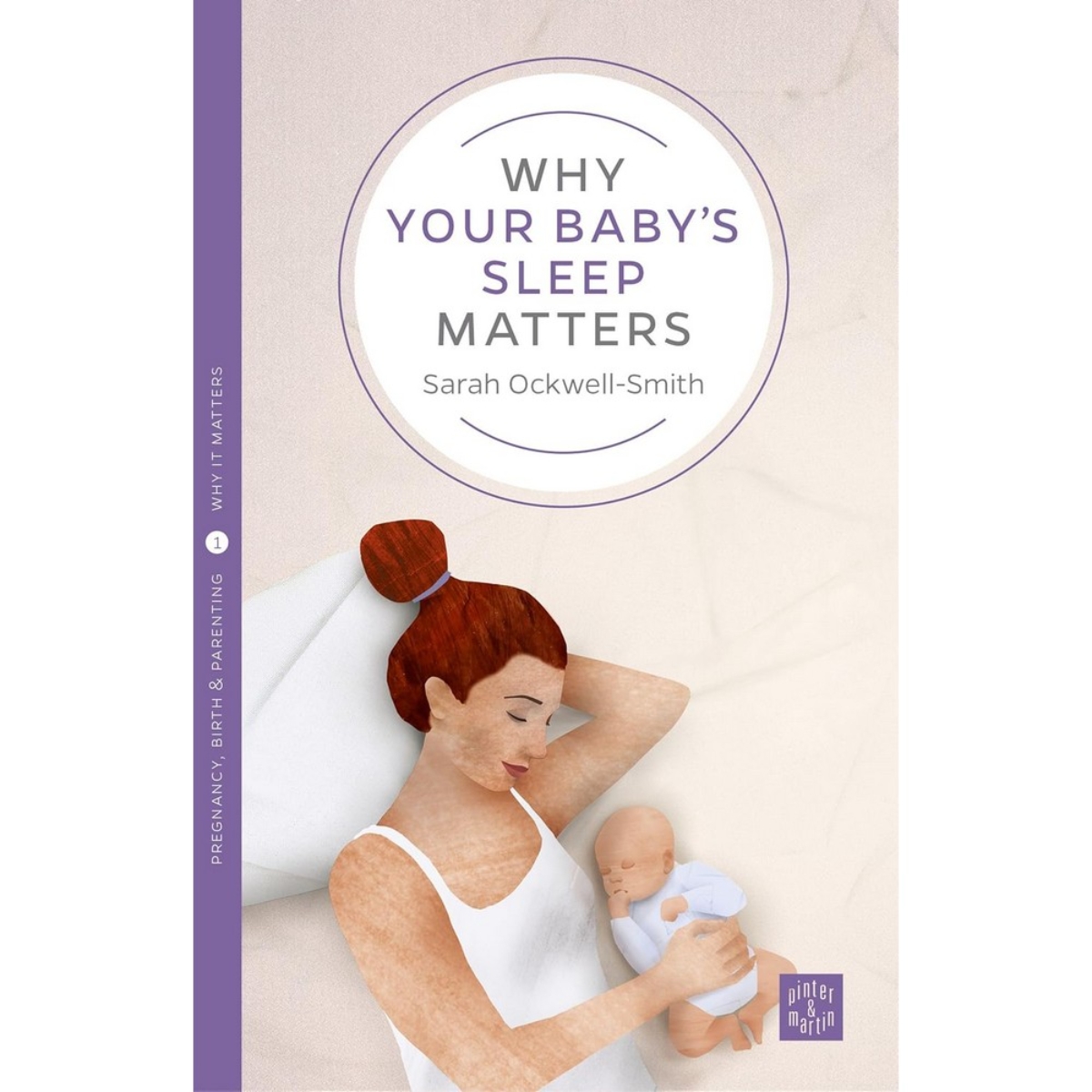 Why Your Baby's Sleep Matters تأليف سارة أوكويل سميث - 20 مارس 2016