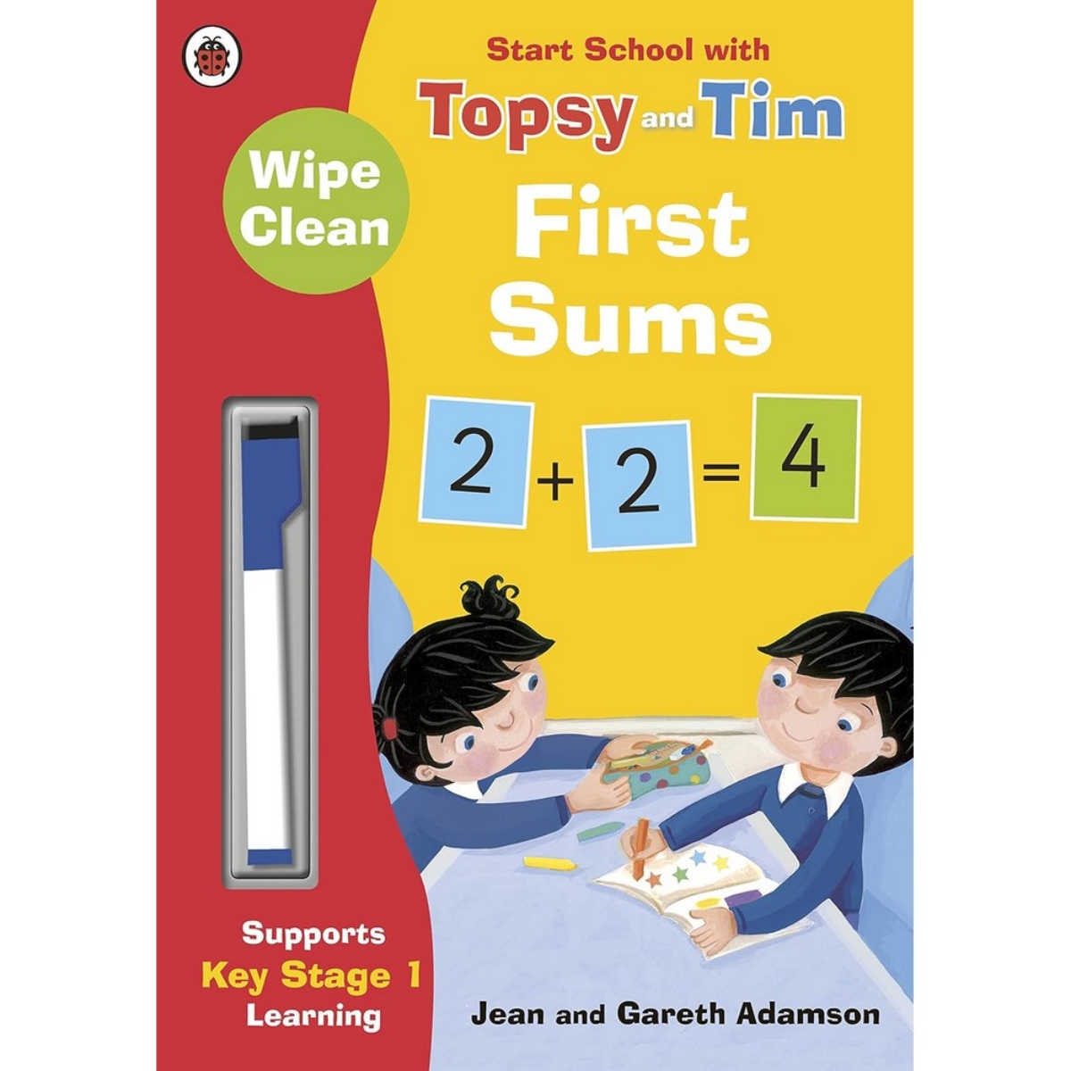Wipe-Clean First Sums: Start School with Topsy and Tim by Jean Adamson - 5 May 2016
