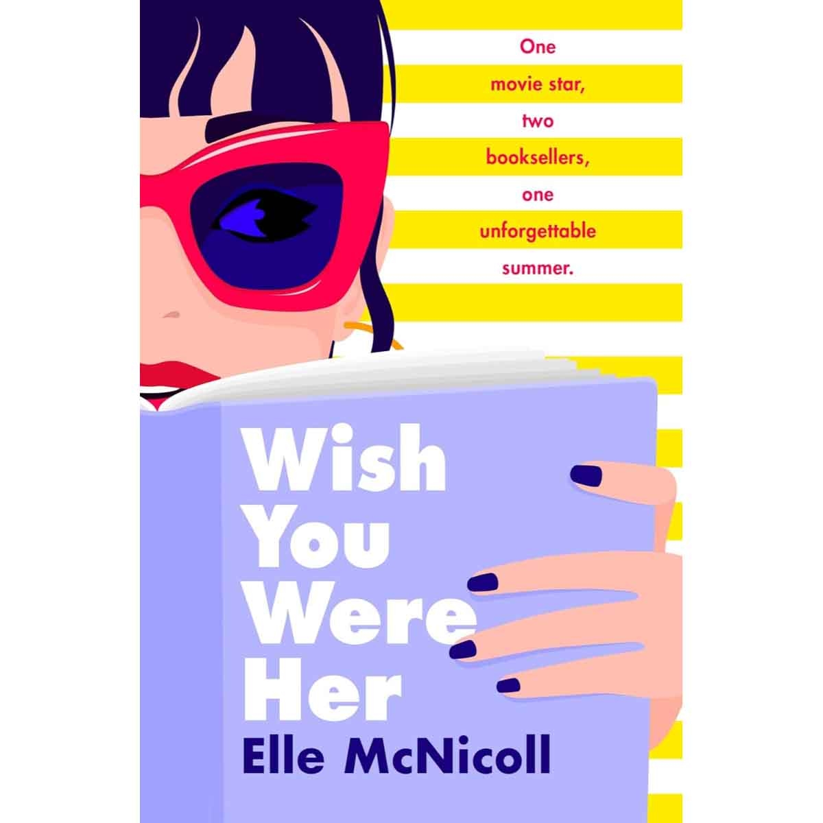Wish You Were Her by Elle McNicoll - 05-06-2025