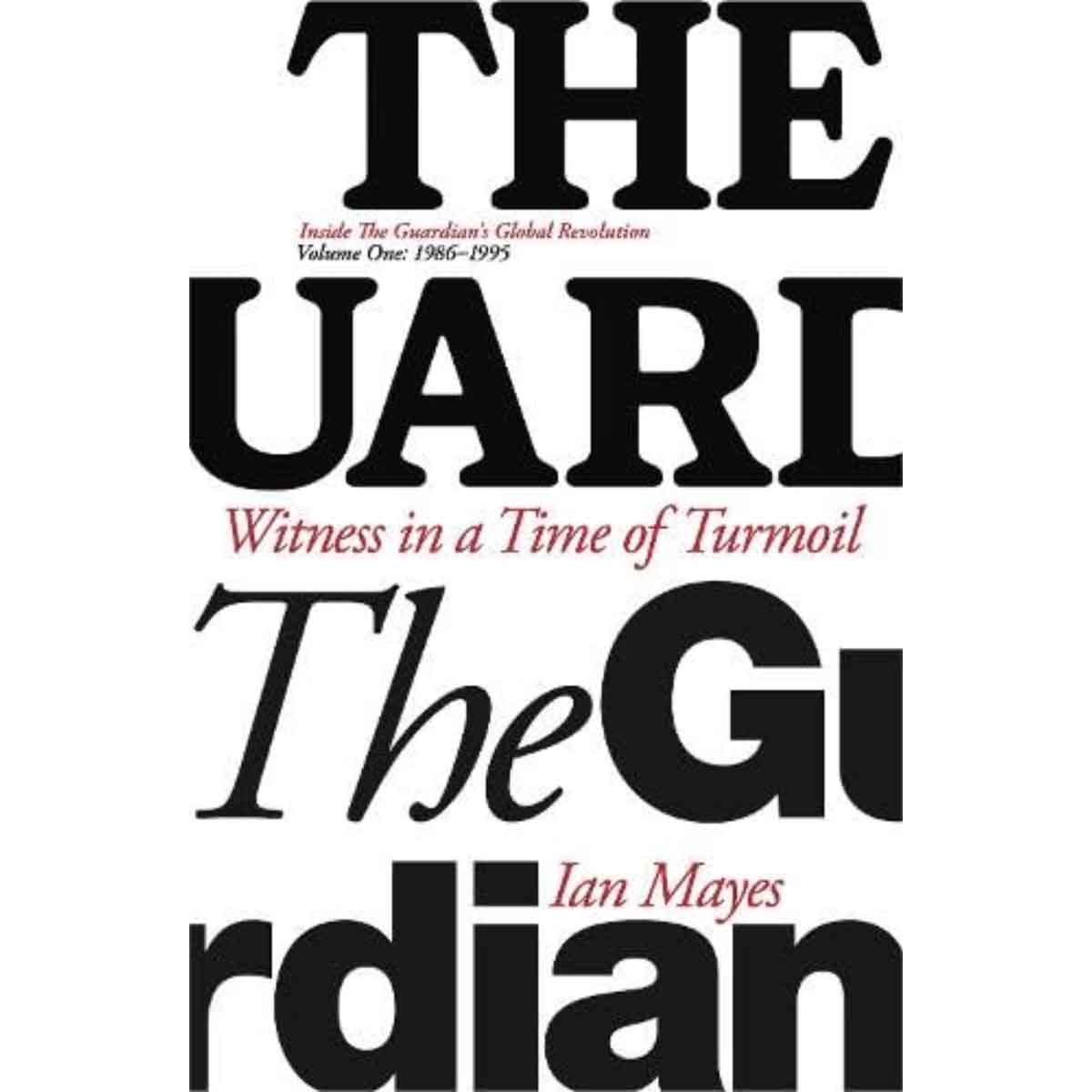 Witness in a Time of Turmoil by Ian Mayes - 2025