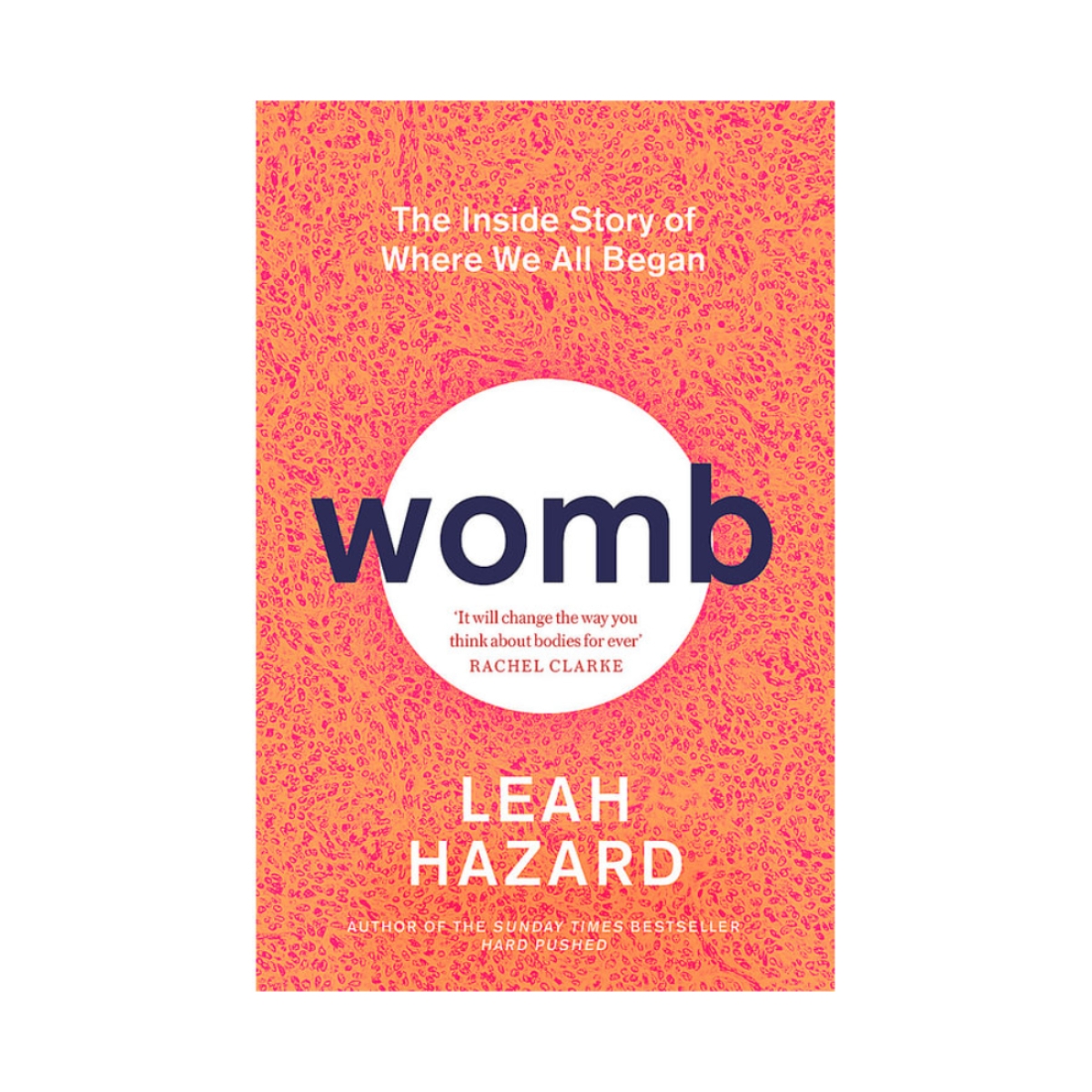 Womb : القصة الداخلية لمكان بدايتنا جميعاً : غلاف ورقي تأليف ليا هازارد - 2 مارس 2023