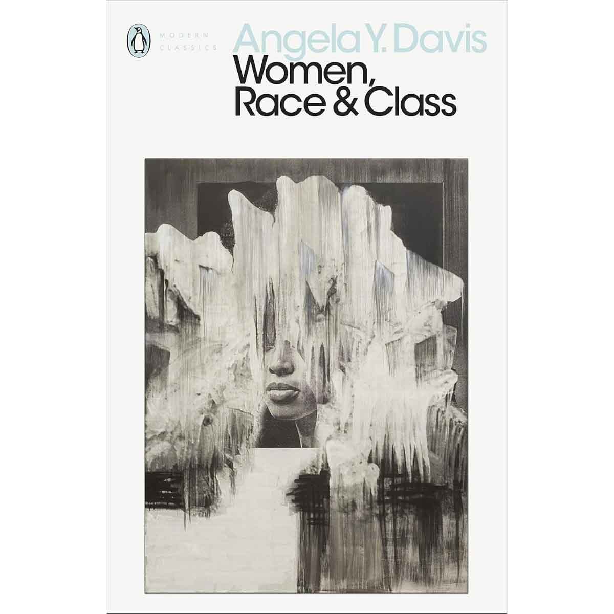 Women, Race & Class by Angela Y. Davis - 2019
