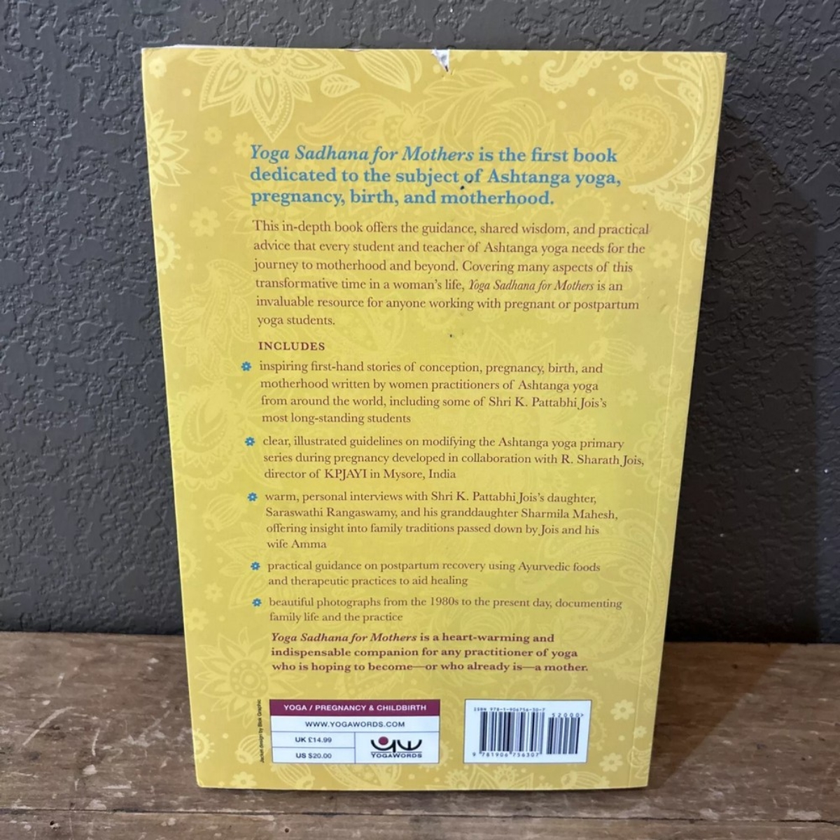 Yoga Sadhana for Mothers: تجارب مشتركة في يوغا أشتانغا والحمل والولادة والأمومة تأليف شارميلا ديساي وآنا وايز - 1 سبتمبر 2014