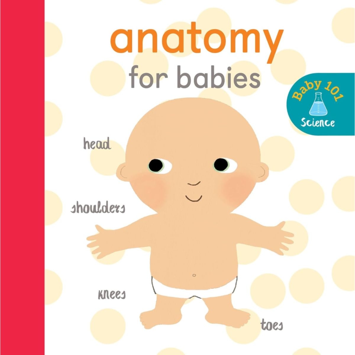 Anatomy for Babies by Jonathan Litton - 9 Aug 2018