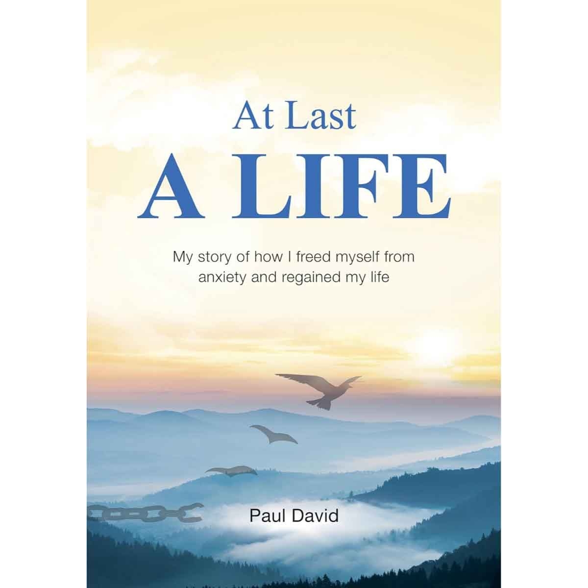 At Last a Life by Paul David - 2006