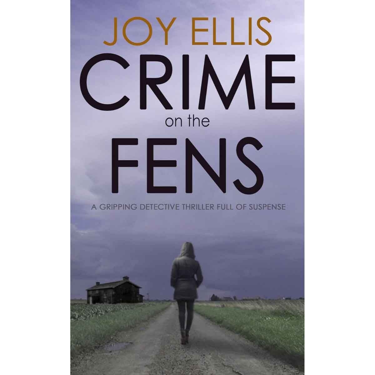 Crime on the Fens by Joy Ellis - 2020-04