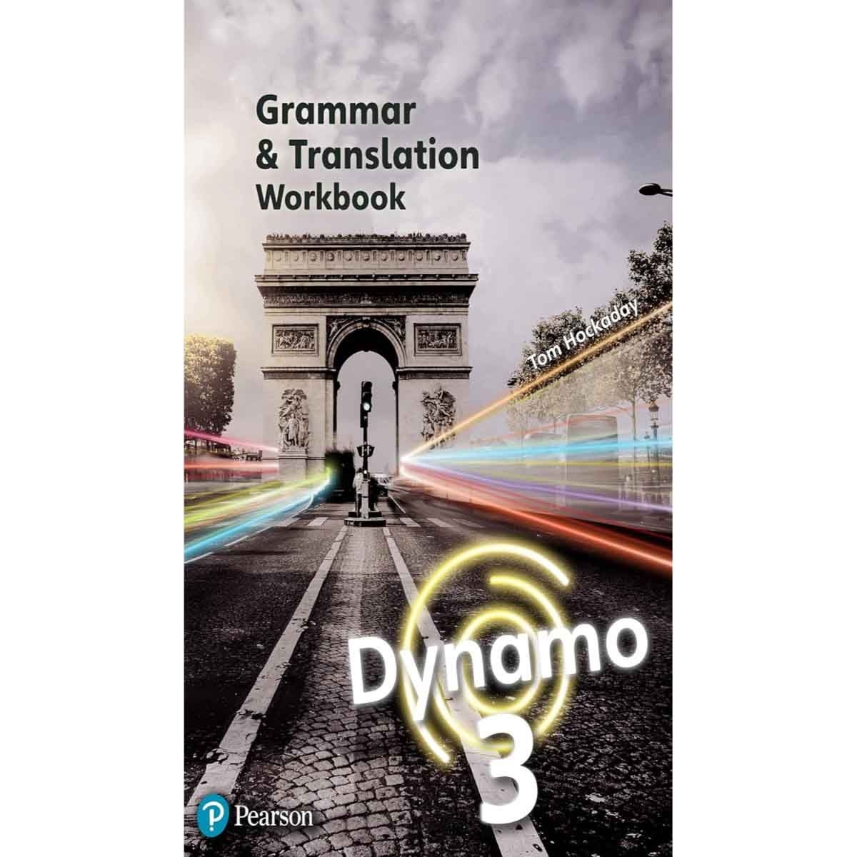 Dynamo 3 Grammar & Translation Workbook by Tom Hockaday - 11-09-2020