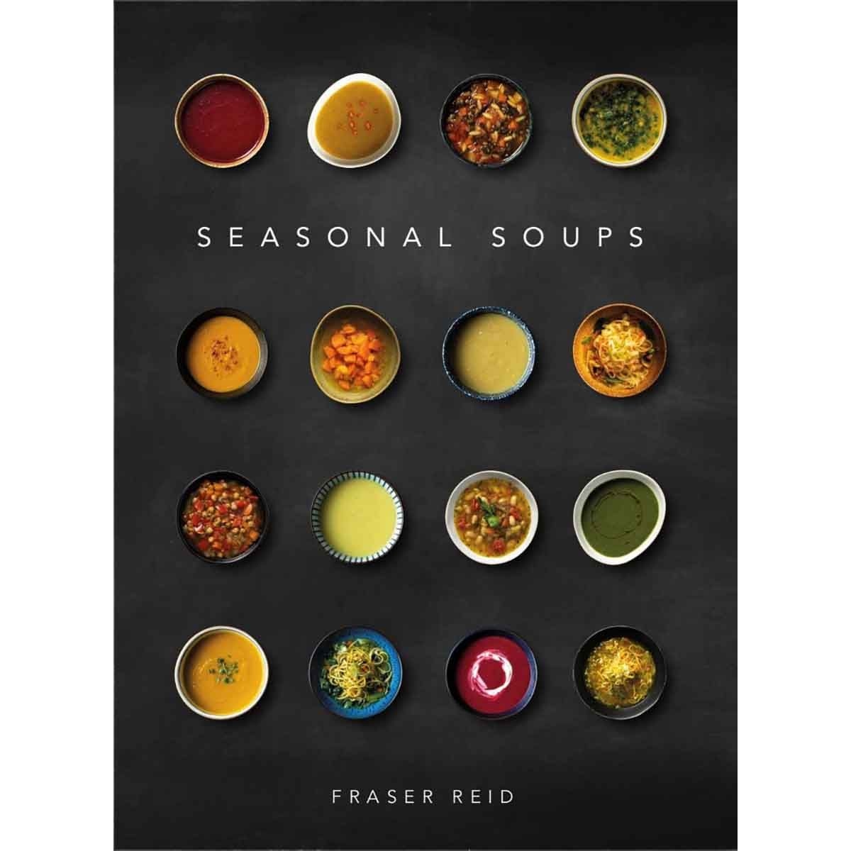 Seasonal Soups by Fraser Reid - 10-02-2023