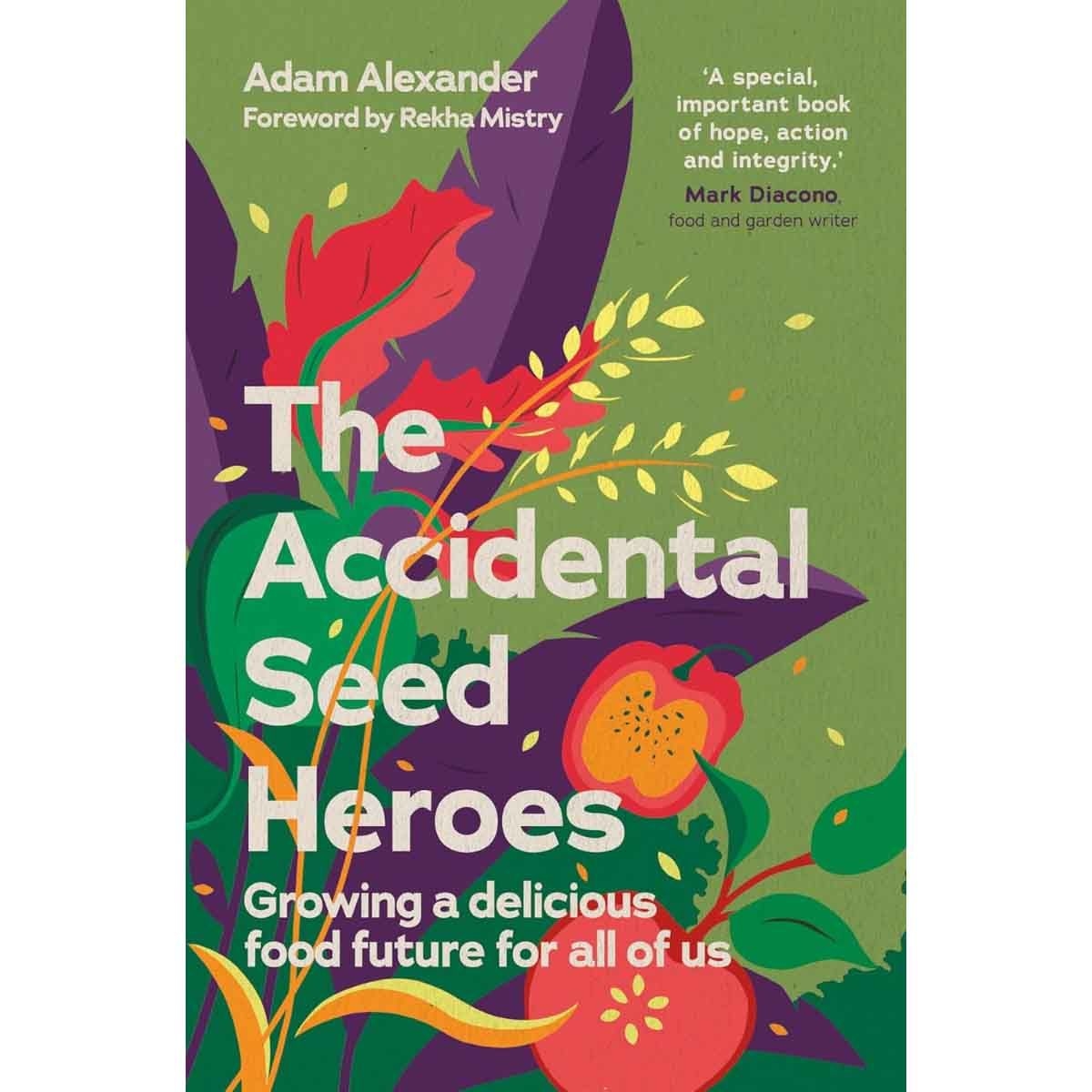 The Accidental Seed Heroes by Adam Alexander - 02-09-2025