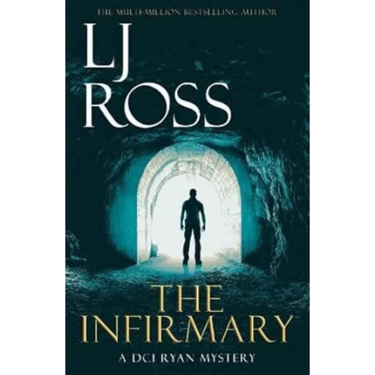 The Infirmary by L. J. Ross - 2020