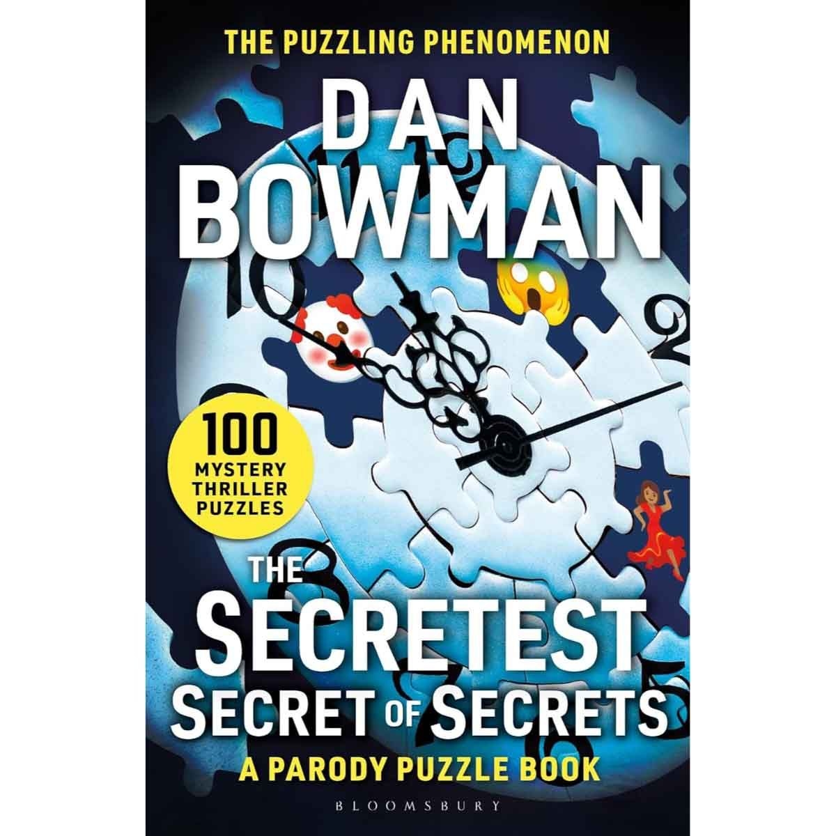 The Secretest Secret of Secrets by Dan. Bowman - 11-09-2025