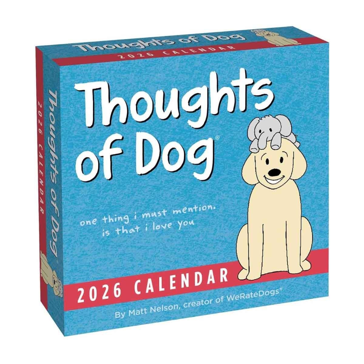 Thoughts of Dog 2026 Day-To-Day Calendar by Matt Nelson - 2025