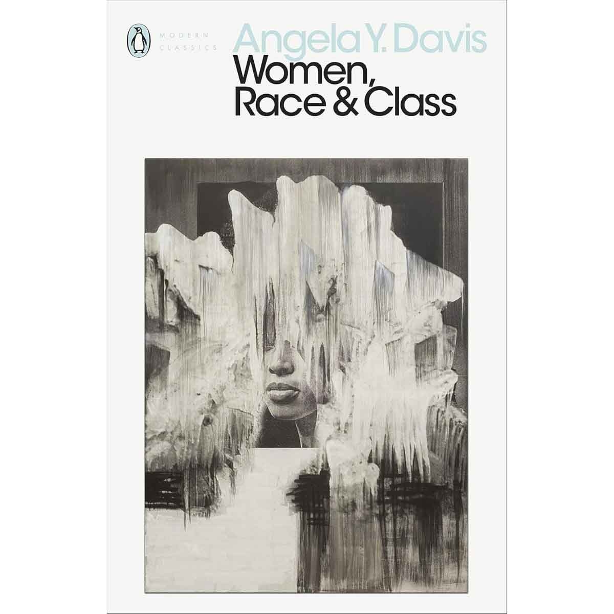 Women, Race & Class by Angela Y. Davis - 2019